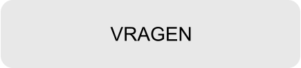 VRAGEN