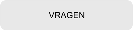 VRAGEN